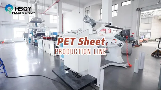 Hsqy 150/200/250 Microns Plastic Sheets Pet Thermoform Roll 